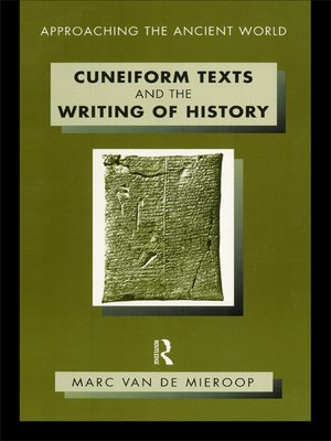 cover image of Cuneiform Texts and the Writing of History